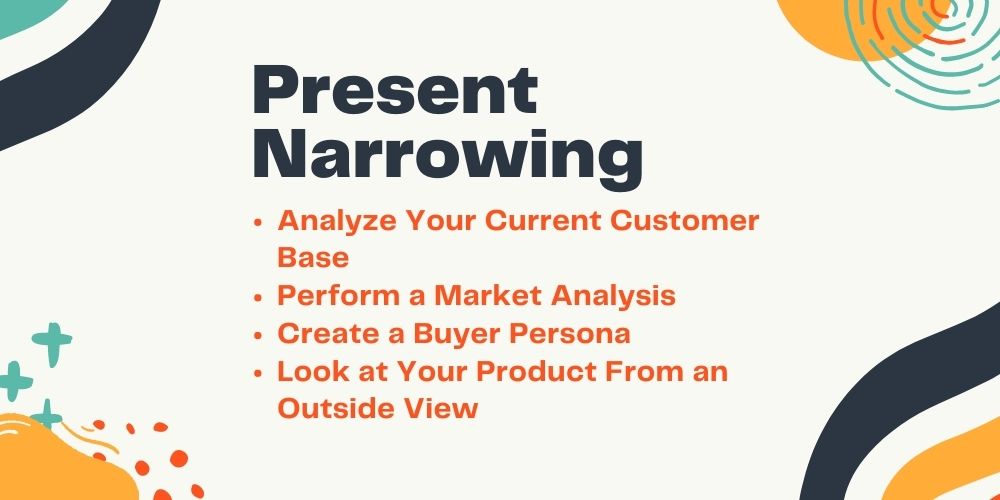 Tips for Narrowing (and Later Expanding) Your Target Market